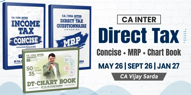 CA Inter Direct Tax All Books Set By CA Vijay Sarda_May26 Onwards