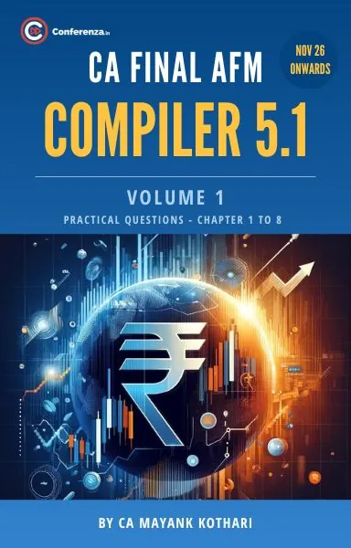 CA Final AFM Compiler by CA Mayank Kothari for Nov 26 Onwards