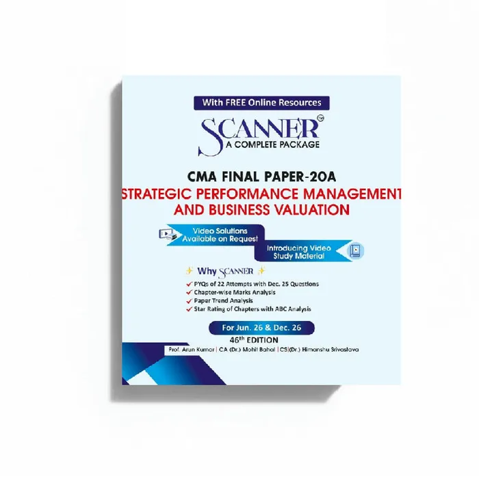 CMA Final Paper - 20 A Strategic Performance Management and Business Valuation (P-20A) Jun'26, Dec'26