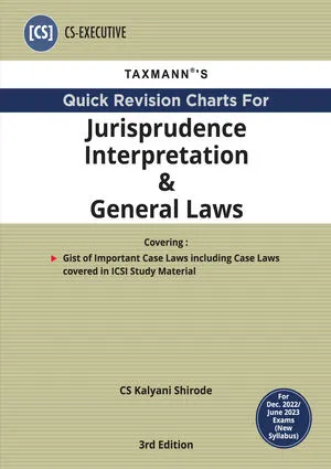 Jurisprudence Interpretation & General Laws (JIGL) | QUICK REVISION CHARTS | Virtual Book