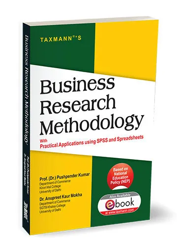 Business Research Methodology with Practical Applications using SPSS and Spreadsheets