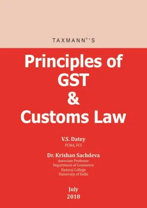Principles of GST & Customs Law - Virtual Book