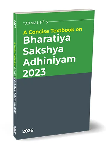 A Concise Textbook on Bharatiya Sakshya Adhiniyam (BSA) 2023