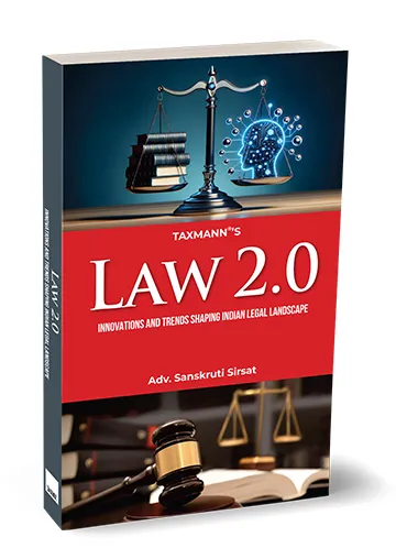 Law 2.0 – Innovations and Trends Shaping Indian Legal Landscape