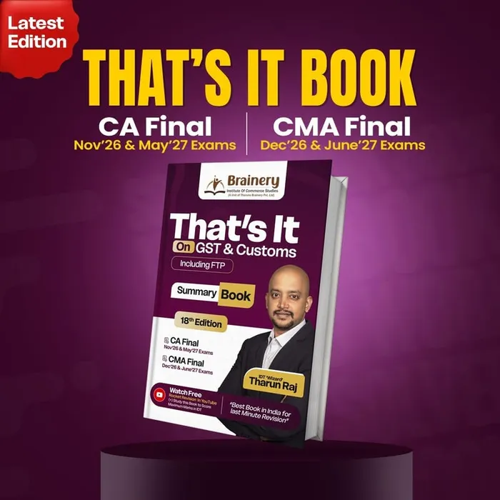 That's It — Summary Book on GST & Customs (Including FTP) | CA Final & CMA Final | 18th Edition
