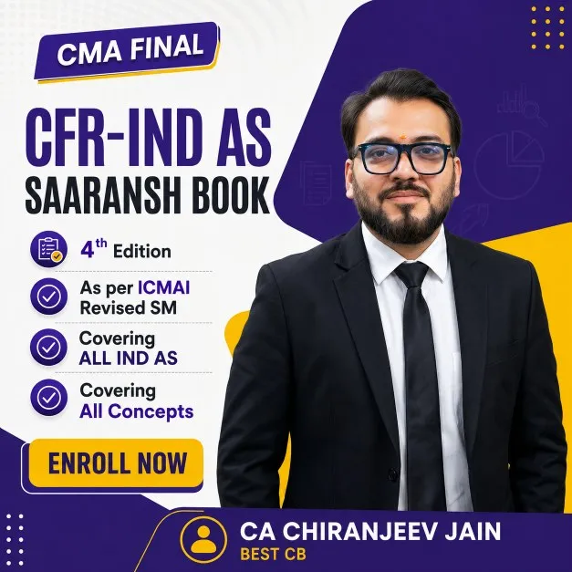 CMA Final - CFR IND AS Saaransh Book - 4th Edition