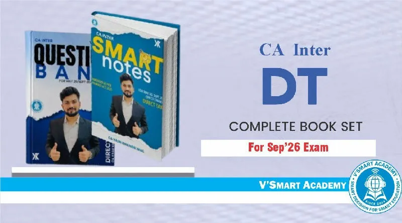 DT Smart Class Notes & Question Bank Book Set | CA Inter DT | CA Yash Khandelwal
