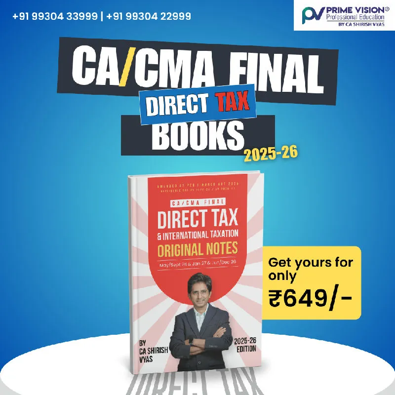 CA/CMA FINAL DT Books May/Nov 26 and Jun/Dec 26 | Original Notes By CA Shirish Vyas