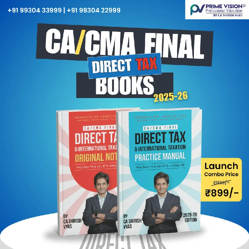 CA / CMA FINAL DT Books May/Nov 26 and Jun/Dec 26 | Original Notes and Practice Manual Combo By CA Shirish Vyas