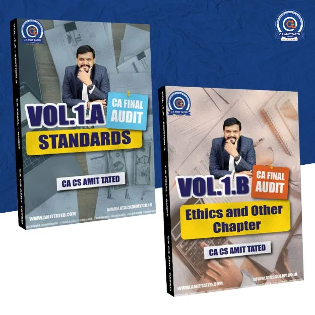 CA Final Audit Standards (Vol.1.A & B) By CA CS Amit Tated