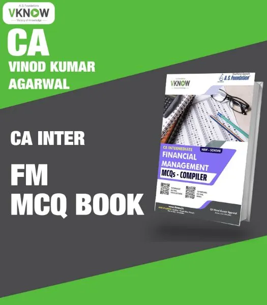 CA Inter FM MCQ Book ( New Scheme ) by CA Vinod Kumar Agarwal Sir