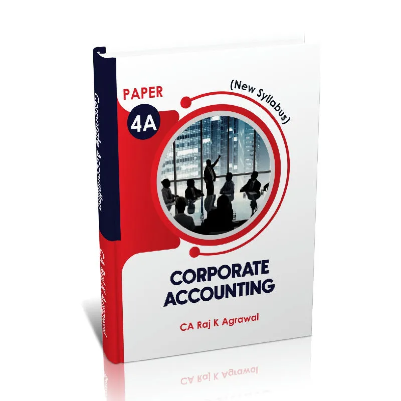 Corporate Accounting Book by CA Raj K Agrawal | For CS Executive