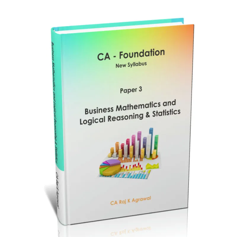 Business Mathematics, Logical Reasoning & Statistics Book by CA Raj K Agrawal