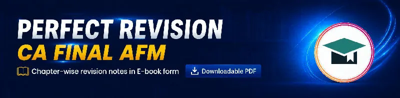 Perfect Revision: CA Final AFM