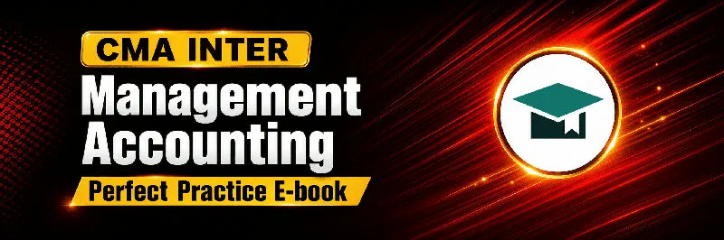 Perfect Practice: CMA Management Accounting