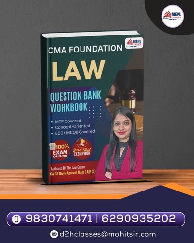 CMA Foundation - Business Laws - Workbook By CA CS Divya Agarwal (AIR 3)