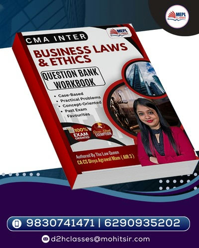 CMA Inter - Business Laws and Ethics Workbook By CA CS Divya Agarwal (AIR 3)