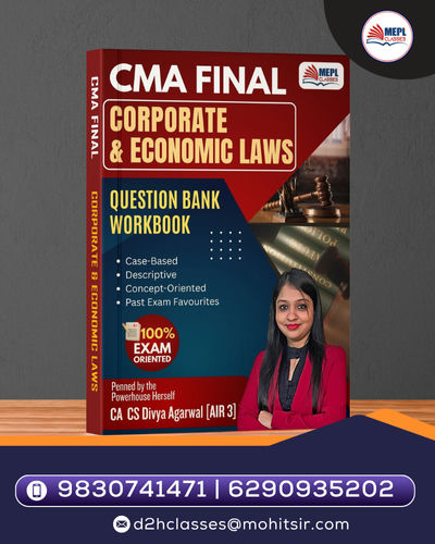 CMA Final - Corporate and Economic Laws Workbook By CA CS Divya Agarwal (AIR 3)