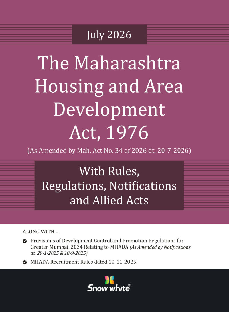 The Maharashtra Housing and Area Development Act,1976 (MHADA) with Rules , Regulations, Notifications and Allied Acts
