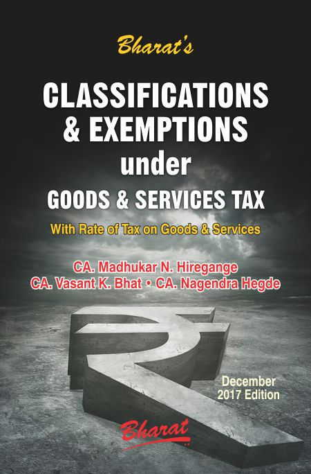 Classifications & Exemptions under Goods & Services Tax with Rates of Tax on Goods & Services