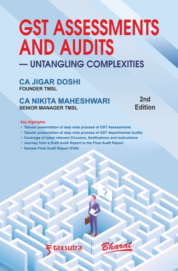 G S T ASSESSMENTS & AUDITS - Untangling Complexities