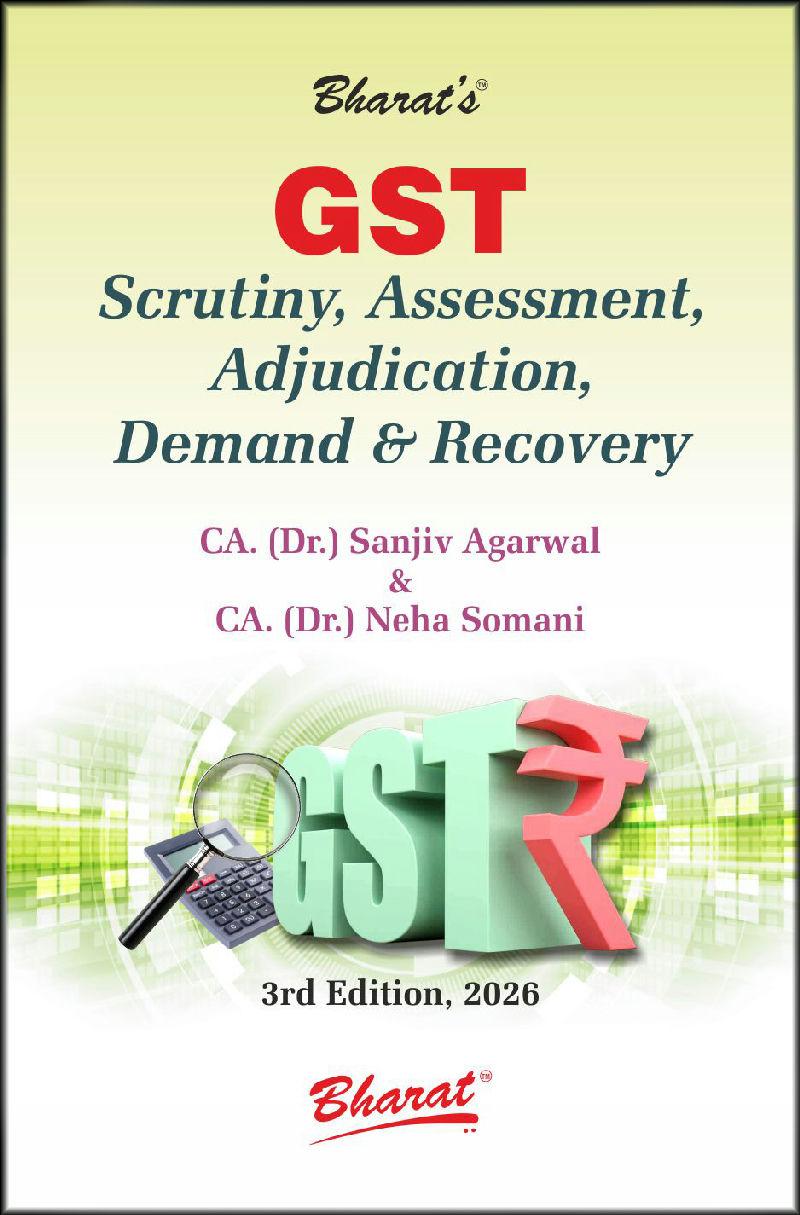 G S T Scrutiny, Assessment, Adjudication, Demand & Recovery