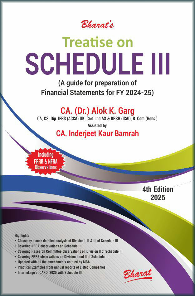 Treatise on Schedule III (A guide for preparation of Financial Statements for FY 2024-25)