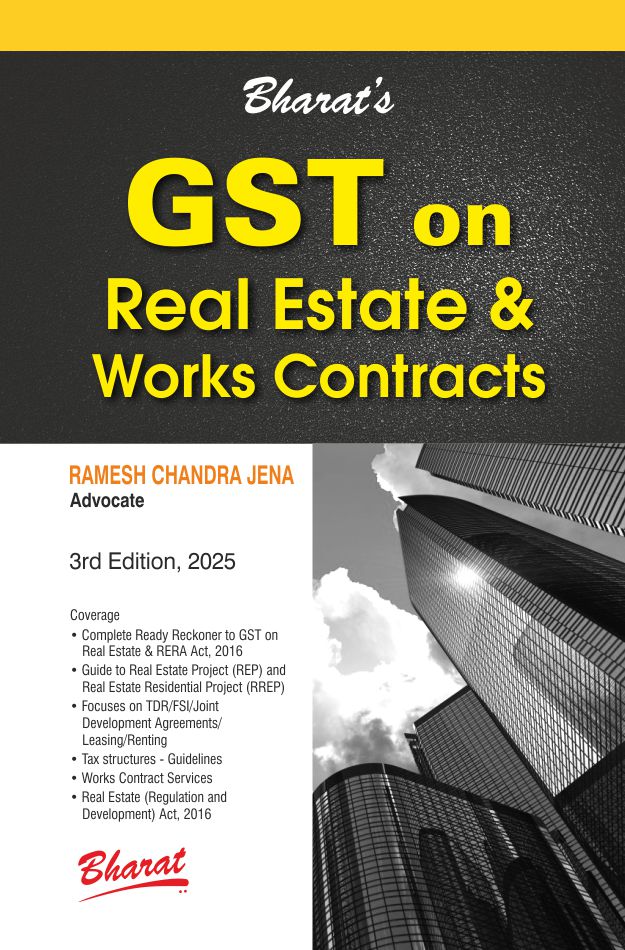 GST on Real Estate & Works Contracts