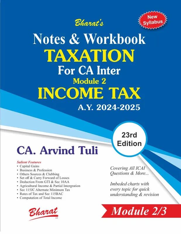 Notes & Workbook TAXATION For CA Inter Module 2 INCOME TAX (for A.Y. 2024-2025)