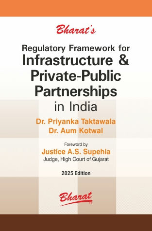 Regulatory Framework for Infrastructure & Private-Public Partnerships in India
