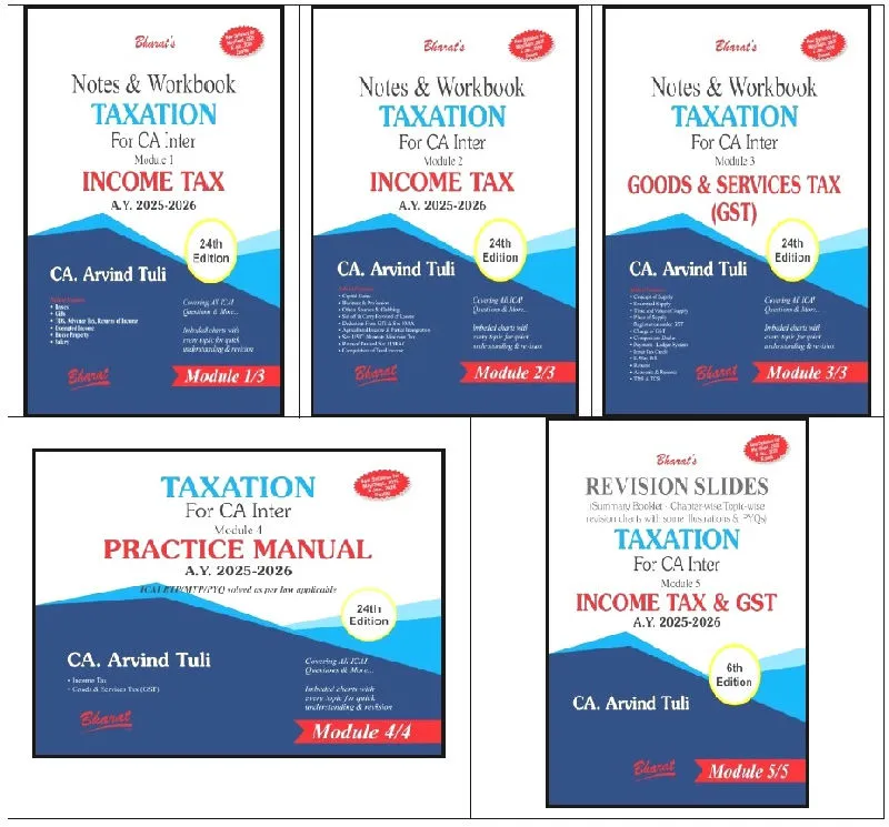 TAXATION For CA Inter (4 Modules Set + Revision Slides) (for A.Y. 2025-2026)