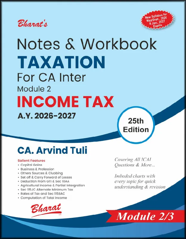 Notes & Workbook TAXATION For CA Inter Module 2: INCOME TAX (A.Y. 2026-2027)