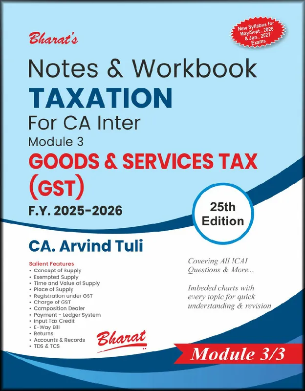 Notes & Workbook TAXATION For CA Inter Module 3: G S T