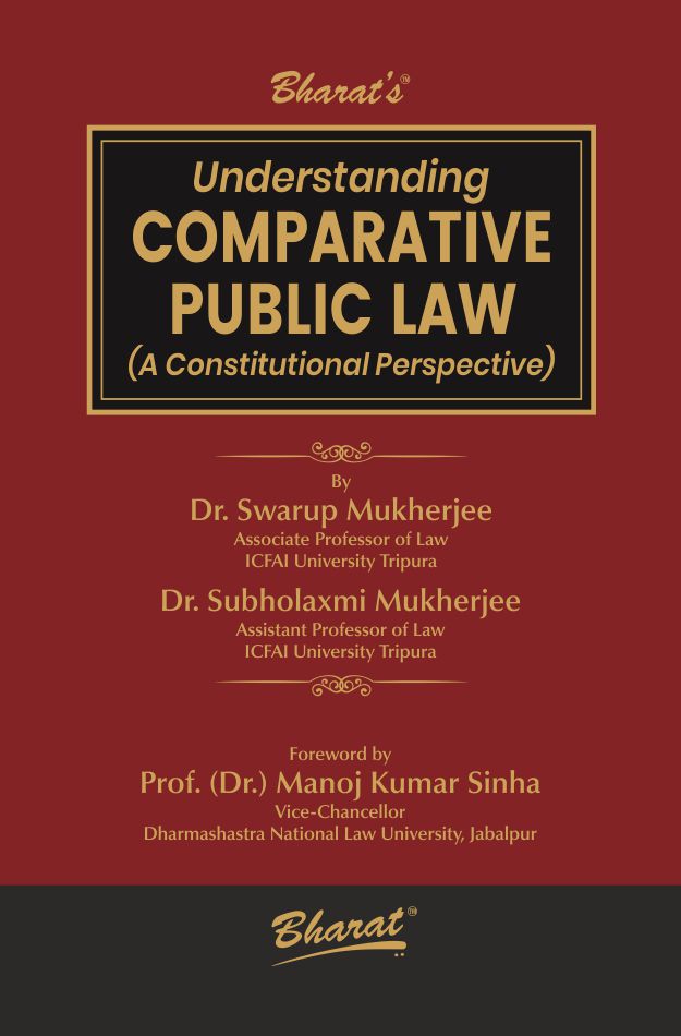 Understanding COMPARATIVE PUBLIC LAW (A Constitutional Perspective)