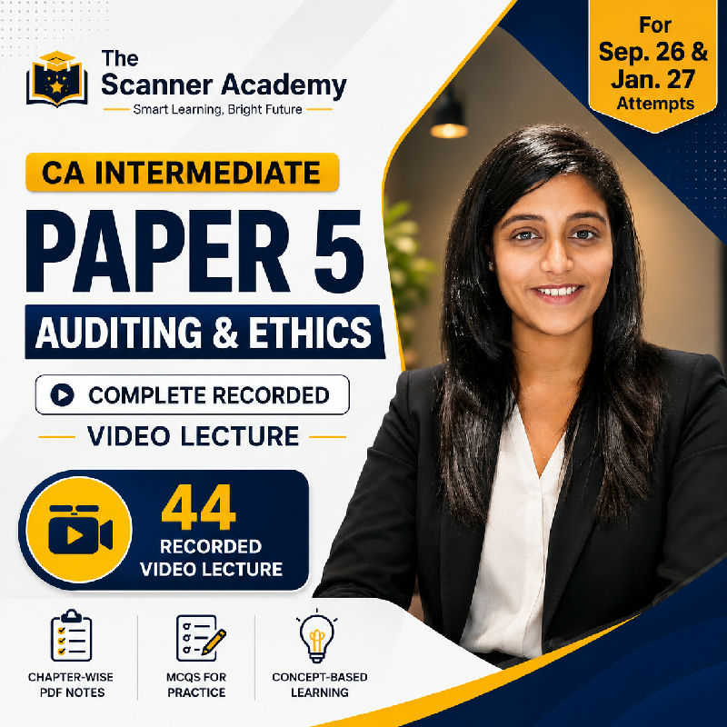 CA Intermediate | Paper 5 – Auditing & Ethics | Complete Recorded Video Lecture
