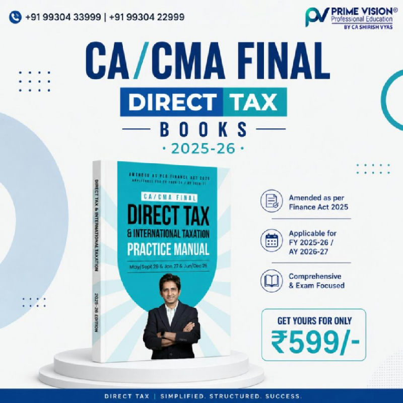 CA/ CMA FINAL DIRECT TAX Practice Manual (Question Book) For Nov 26 & Dec 26