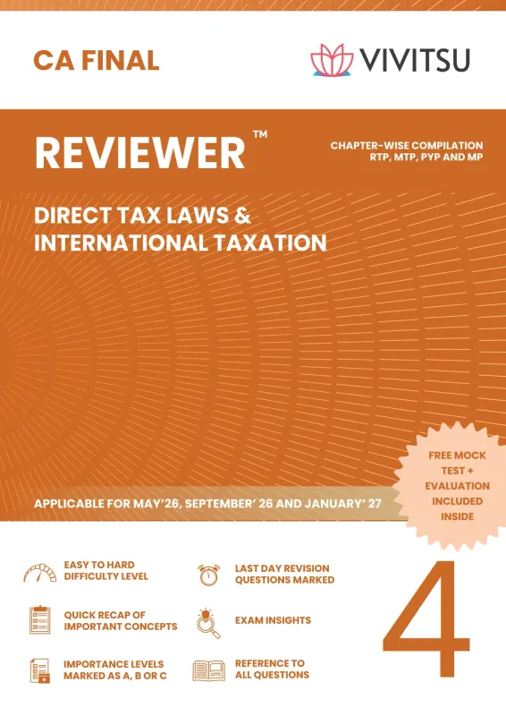 CA Final Direct Tax Laws & International Taxation — Reviewer