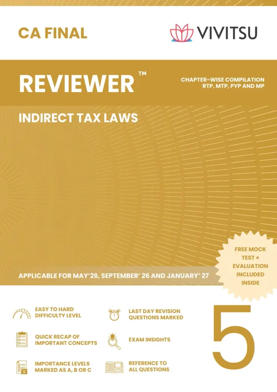CA Final Indirect Tax Laws — Reviewer