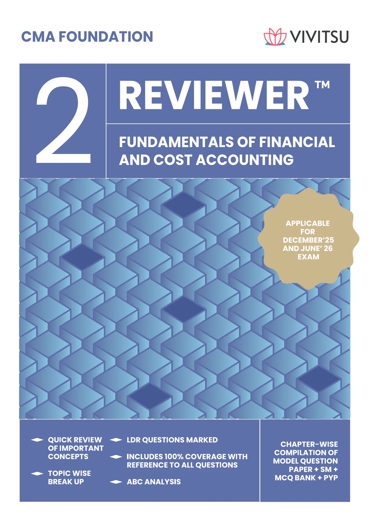 CMA Foundation FUNDAMENTALS OF FINANCIAL AND COST ACCOUNTING — Reviewer