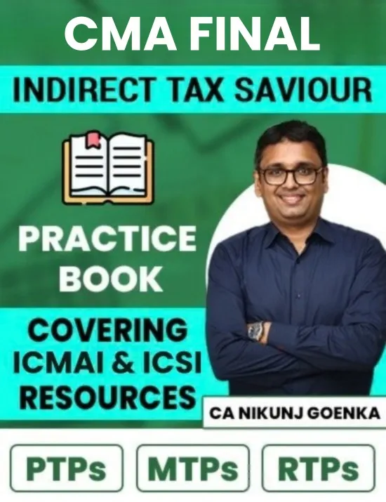 CMA Final Indirect Tax Saviour
