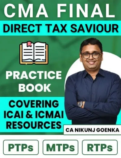 CMA Final Direct Tax Saviour