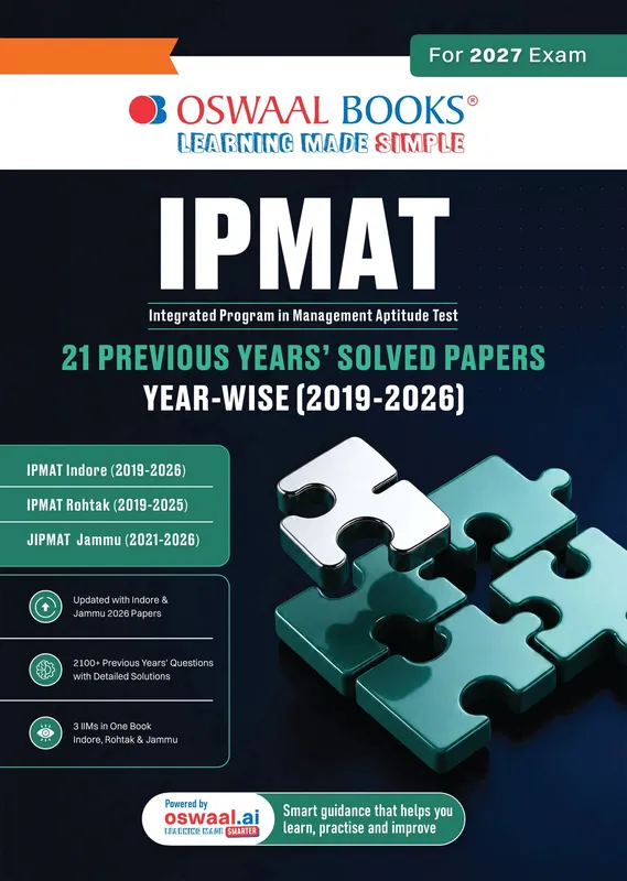 IPMAT 21 Previous Years' Solved Papers (2019 – 2026) | Latest 2026 Solved Papers | 2100+ Questions with Detailed Solutions | IPMAT Indore, Rohtak & JIPMAT | Trend Analysis (2022 – 2026) | Oswaal AI
