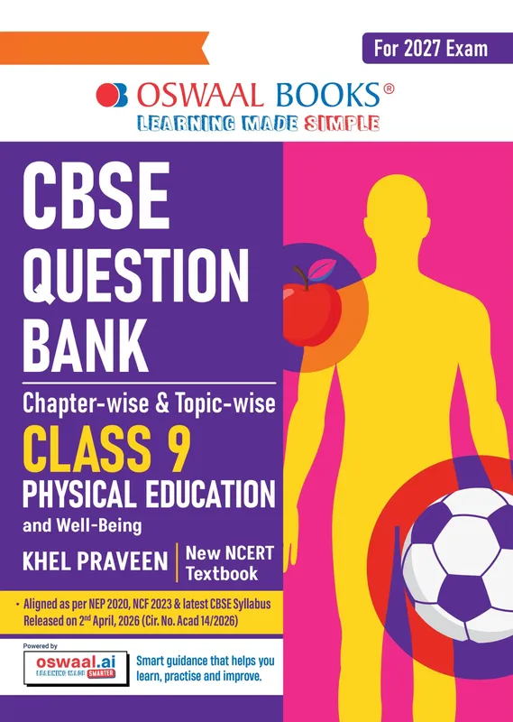 CBSE Class 9 Physical Education and Well-being Question Bank Chapter-wise & Topic-wise | Based on NCERT Textbook | Includes Summary, Competency-Based Question, Self-Assessment & Practice Papers