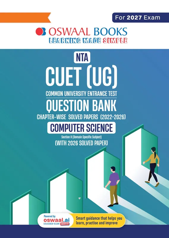 Oswaal NTA CUET (UG) Chapter-wise Solved Papers Question Bank | Computer Science | PYQs (2022 – 2026) NCERT aligned MCQs | With Solved Paper 2026 | For 2027 Exam | With Oswaal AI