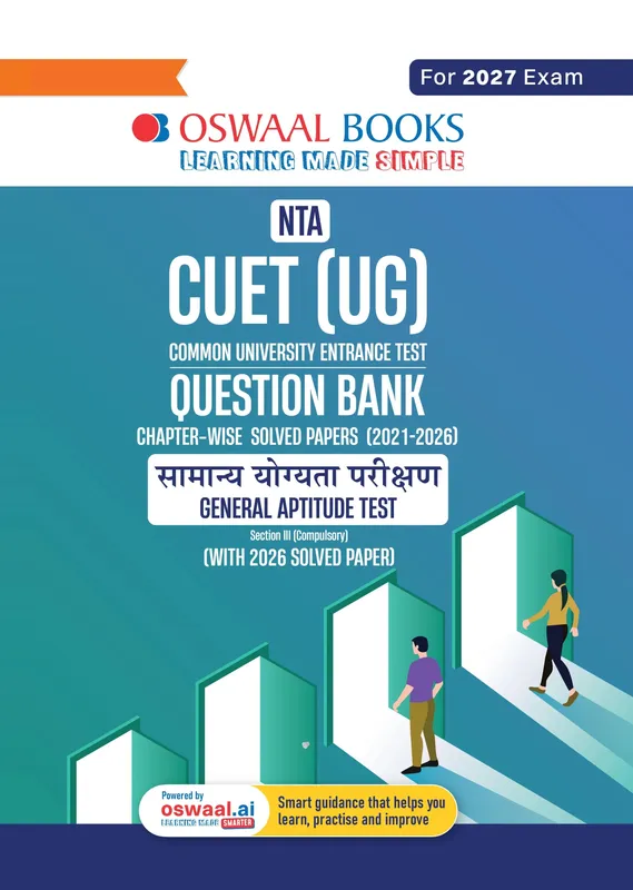 Oswaal NTA CUET (UG) Chapter-wise Solved Papers Question Bank | Samanya Yogyata Parikshan | PYQs (2021 – 2026) NCERT aligned MCQs | With Solved Paper 2026 | For 2027 Exam | With Oswaal AI