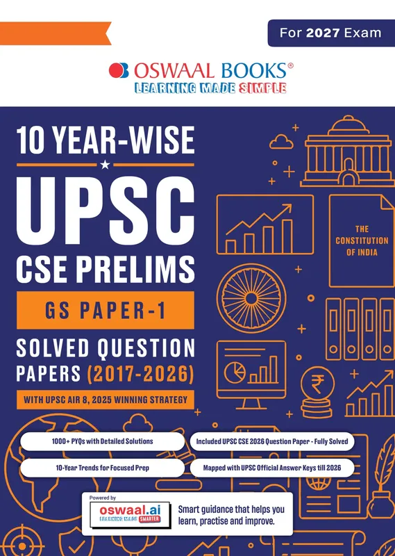UPSC CSE Prelims 10 Years Solved Papers | GS Paper 1 | CSAT | Year-wise 2017-2026 | Official Answer Keys | 10-Year Trend Analysis | For 2027 Exam