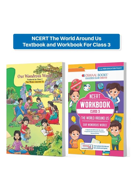 CBSE Class 3 NCERT The World Around Us Textbook and Workbook For Class 3 | Updated NCERT Pattern | Includes Mind Maps & Revision notes | Teachers Manual (Set of 2 Books) Latest Exam