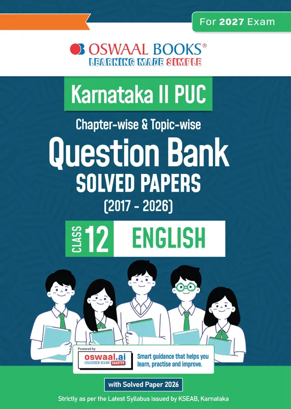 Karnataka Board Class 12 Karnataka II PUC Chapter-wise & Topic-wise Question Bank Class 12 English | 1550+ Questions | Revision Notes, Mind Maps, Mnemonics | Fully Solved PYQs (2026-2017) | 2027 Board Exam | Oswaal AI
