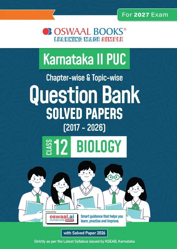 Karnataka Board Class 12 Karnataka II PUC Chapter-wise & Topic-wise Question Bank Class 12 Biology | 1550+ Questions | Revision Notes, Mind Maps, Mnemonics | Fully Solved PYQs (2026-2017) | 2027 Board Exam | Oswaal AI