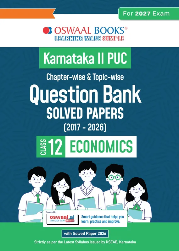 Karnataka Board Class 12 Karnataka II PUC Chapter-wise & Topic-wise Question Bank Class 12 Economics | 1550+ Questions, Revision Notes, Mind Maps, Mnemonics, Fully Solved PYQs (2026-2017) | 2027 Board Exam | Oswaal AI